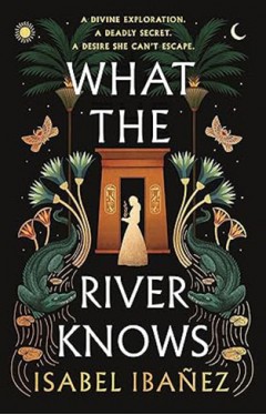 What the River Knows